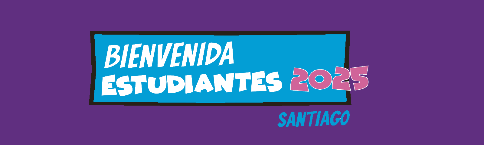 Bienvenida estudiantes 2025