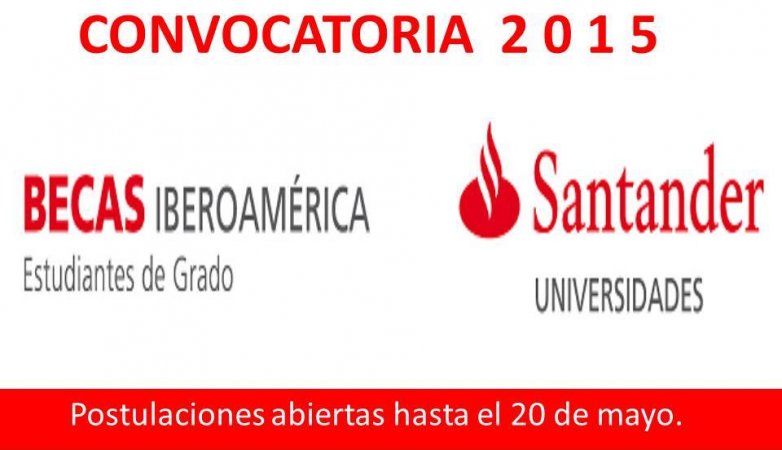 Abiertas postulaciones para Beca Santander Universidades 2015