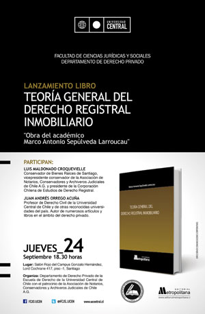 Derecho Registral Inmobiliario, Conservador de Bienes Raíces de Santiago, Asociación de Notarios y Conservadores, Marco Antonio Sepúlveda, derecho privado, derecho civil