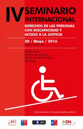 IV Seminario Internacional: Derechos de las personas con discapacidad y acceso a la justicia