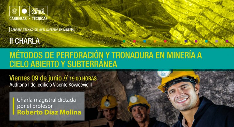 II Charla: Métodos de Perforación y Tronadura en Minería Cielo Abierto y Subterránea