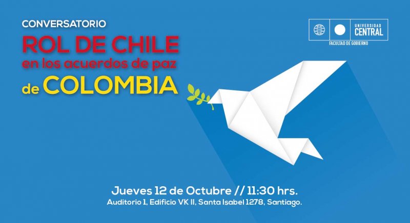 Inscríbete en el conversatorio “Rol de Chile en los acuerdos de paz de Colombia”