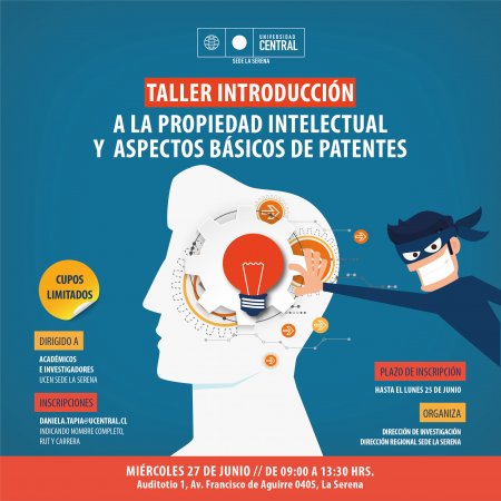 Universidad Central Sede La Serena realizará taller ‘Introducción a la propiedad intelectual y aspectos básicos de patentes’