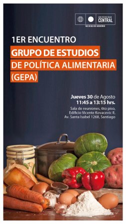 Primer encuentro del Grupo de Estudios de Política Alimentaria tendrá sede en la Facultad de Gobierno