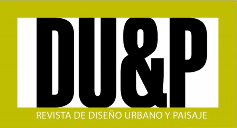 Representaciones del centro y la periferia aborda último número de la Revista Diseño Urbano y Paisaje