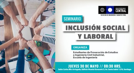 Seminario de Inclusión Social Laboral organizado por la Escuela de Ingeniería