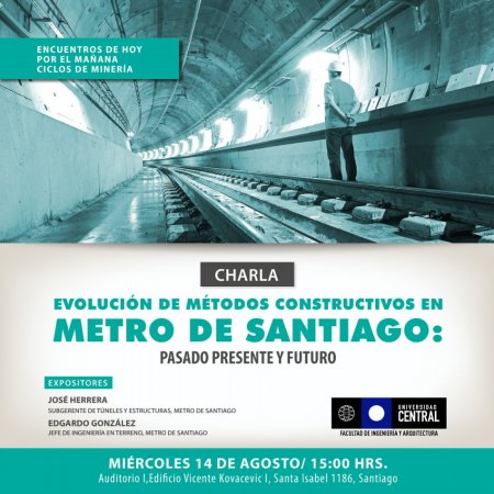 Charla 'Evolución de Métodos Constructivos en Metro de Santiago: pasado, presente y futuro'