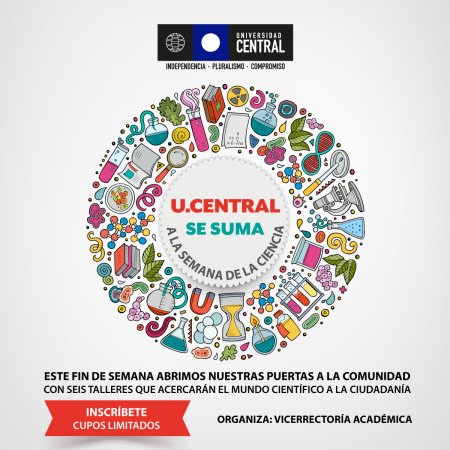 La Universidad Central se abre a la comunidad en la Semana de la Ciencia 2019