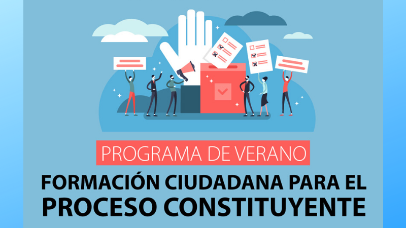 Escuela de Gobierno y Comunicaciones implementará un programa de verano especial de formación ciudadana para el proceso constituyente