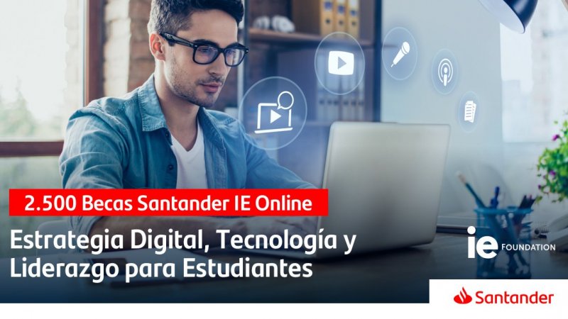 La Dirección de Relaciones Internacionales invita a postular a la “Beca Santander IE Online Learning Journey For Learners” para realización de cursos en línea.