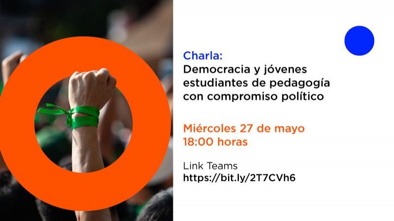 Charla: Democracia y jóvenes estudiantes de pedagogía con compromiso político