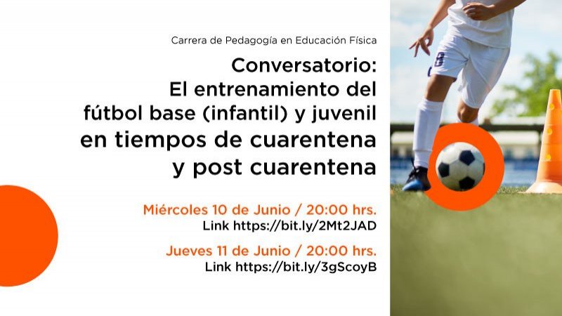 Conversatorio: El entrenamiento del fútbol base (infantil) y juvenil en tiempos de cuarentena y post