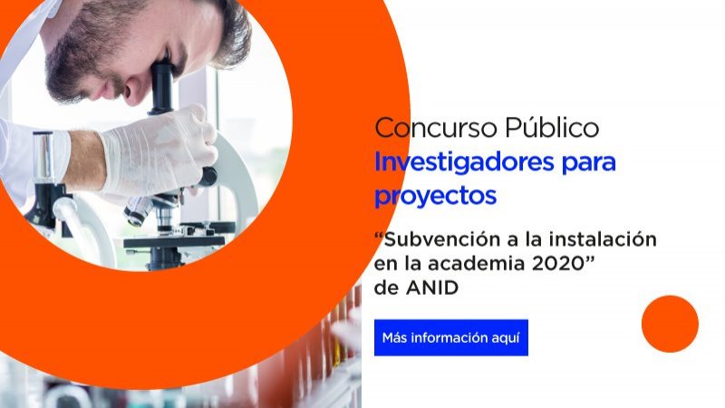 Universidad Central convoca a concurso público a investigadores para desarrollar proyectos “Subvención a la Instalación en la Academia 2020”