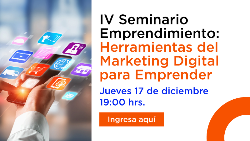 Carreras Técnicas realizará Seminario ‘Herramientas del Marketing Digital para Emprender’