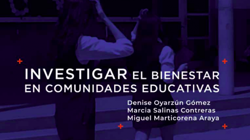 Investigar el Bienestar en Comunidades Educativas