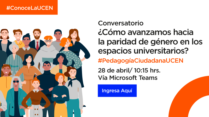 Con conversatorio sobre paridad de género vuelven actividades de #PedagogíaCiudadanaUCEN