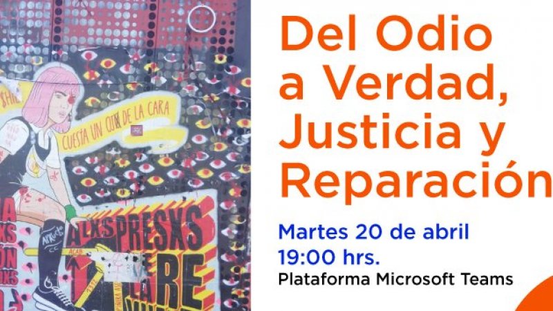 Del odio a verdad, justicia y reparación