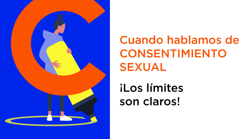 Cuando hablamos de consentimiento sexual ¡los límites son claros!