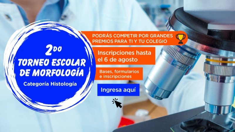 ¡Estamos de vuelta! Te invitamos a participar del II Torneo Escolar de Morfología, Categoría Histología.