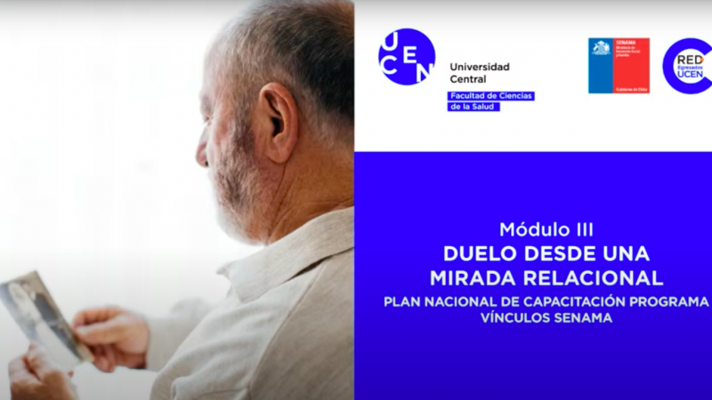 UCEN y SENAMA finalizan con éxito el tercer módulo del Plan Nacional de Capacitación Programa Vínculos