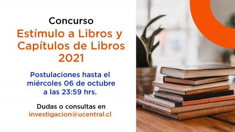 Se extiende el plazo para Concurso Estímulo a Libros y Capítulos de Libros 2021