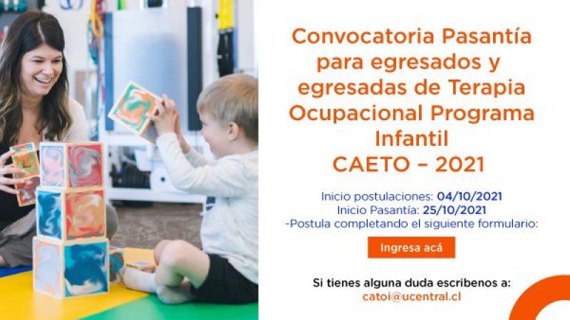 Convocatoria Pasantía para egresados y egresadas de Terapia Ocupacional Programa Infantil CAETO – 2021