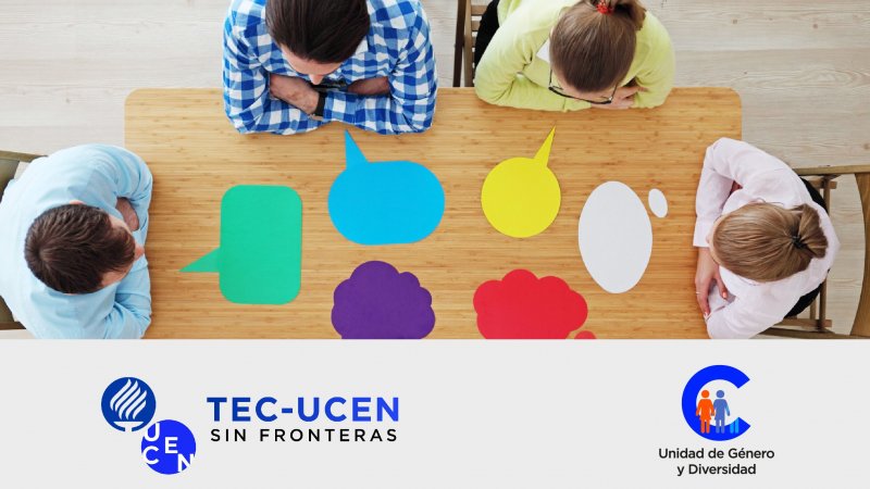 UCEN y TEC invitan a estudiantes a que se unen en ‘Sin Fronteras’