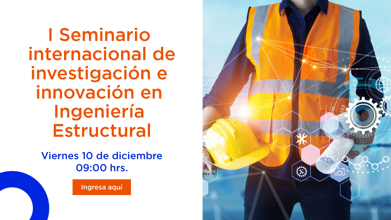 Finarq organiza I Seminario internacional de investigación e innovación en Ingeniería Estructural