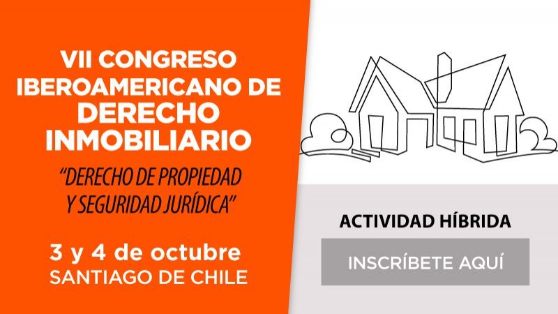 Se abren inscripciones para el VII Congreso Iberoamericano de Derecho Inmobiliario