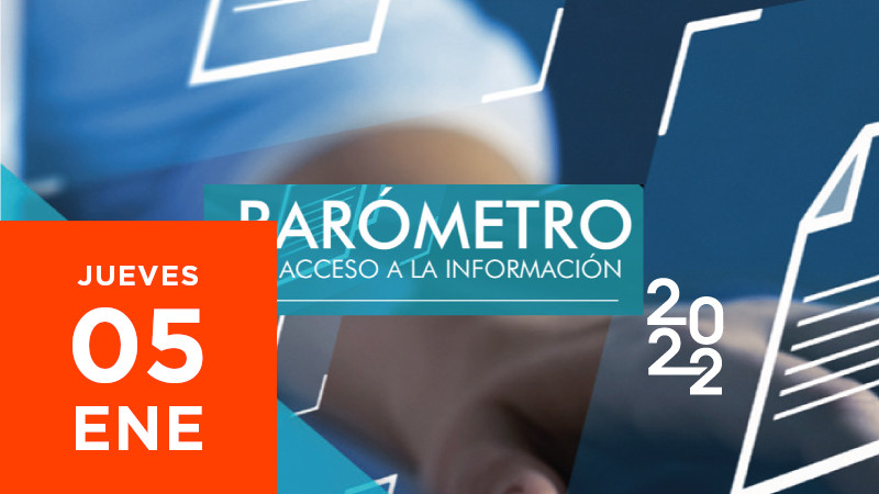 Lanzamiento – Estudio Barómetro de Acceso a la Información 2022