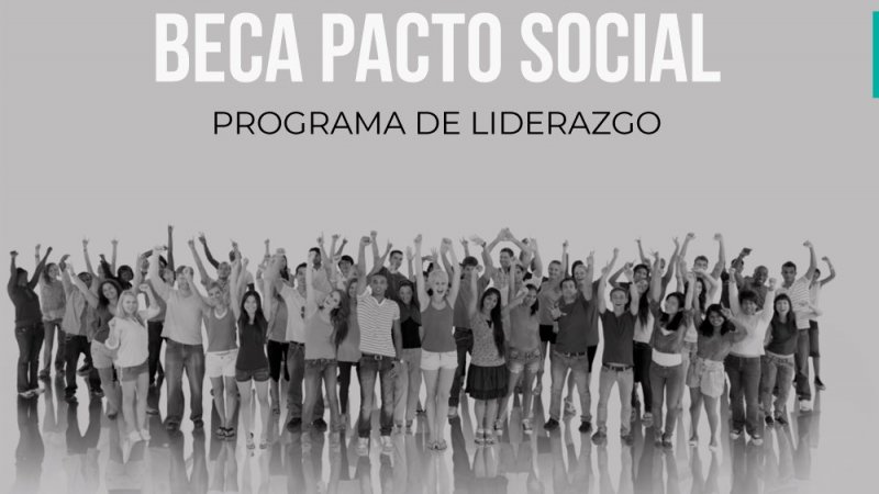 Convocatoria Beca Pacto Social, Programa de Liderazgo 2023