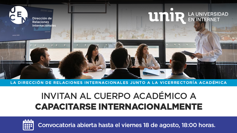 Dirección de Relaciones Internacionales y Vicerrectoría Académica invitan al cuerpo académico a capacitarse internacionalmente