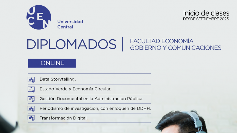 Desde economía circular a periodismo de investigación: conoce los diplomados que ofrece la Facultad de Economía, Gobierno y Comunicaciones