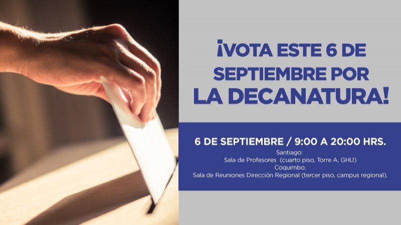 ¡Vota este 6 de septiembre por la Decanatura!