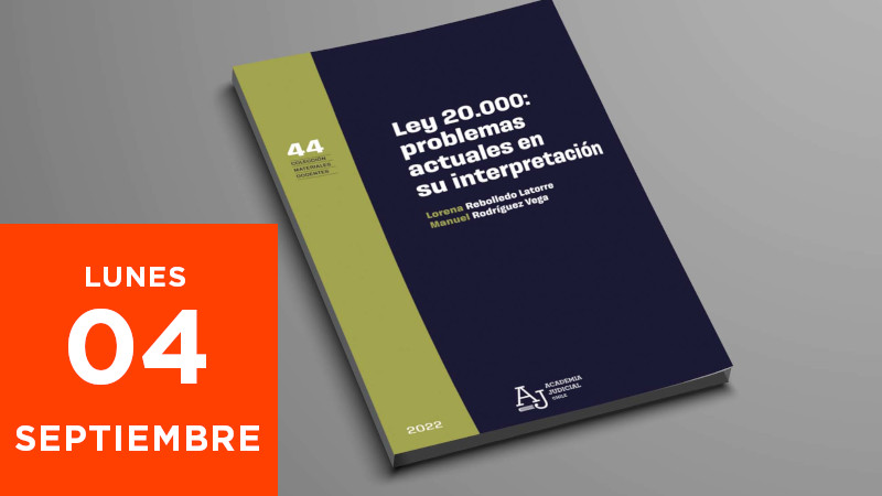 Presentación de libro - Ley 20.000: problemas actuales en su interpretación