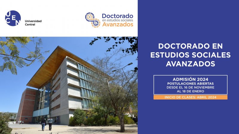 Nuevo Doctorado en Estudios Sociales Avanzados integra líneas de investigación activas y combinación de disciplinas