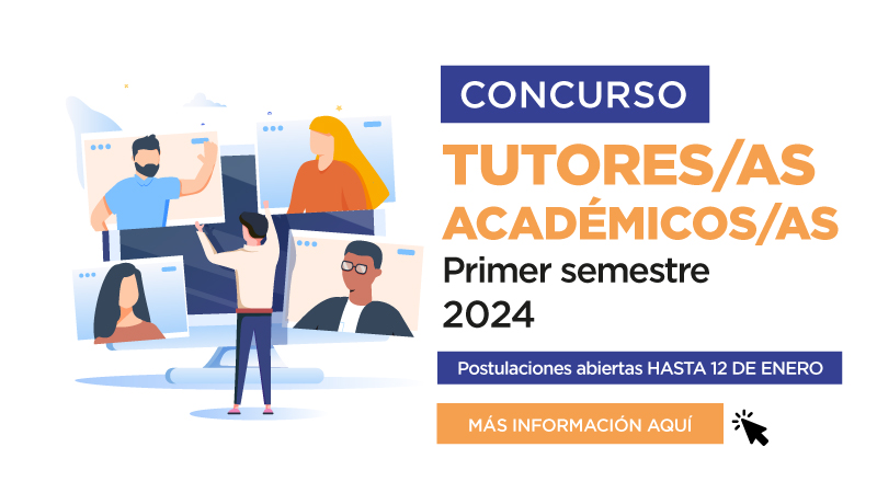 Abierta las postulaciones para tutores/as académicos primer semestre 2024