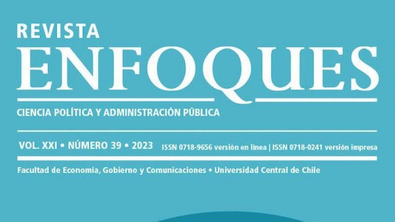 Revista Enfoques publicó nuevo número centrado en políticas internacionales