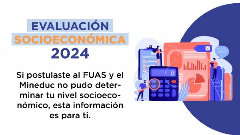 Segundo periodo de Evaluación Socioeconómica para optar al Beneficios Estudiantiles 2024