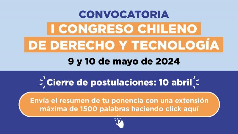 UCentral será sede del I Congreso Chileno de Derecho y Tecnología