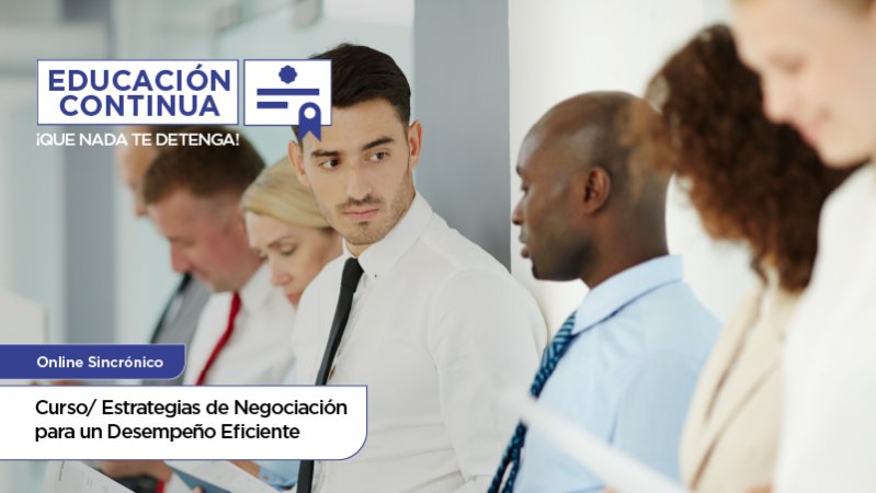 Curso Estrategias de Negociación para un Desempeño Eficiente