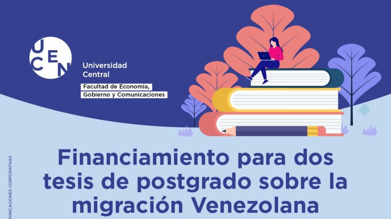 Convocatoria: Financiamiento para dos tesis de postgrado sobre la migración venezolana