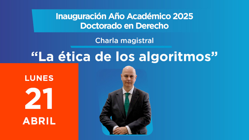 Inauguración Año Académico 2025 del Doctorado en Derecho