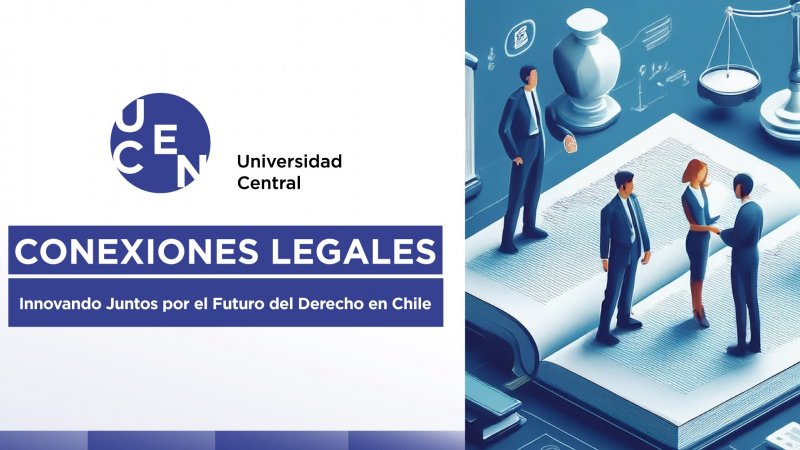 UCEN será sede de gran encuentro de conexiones legales