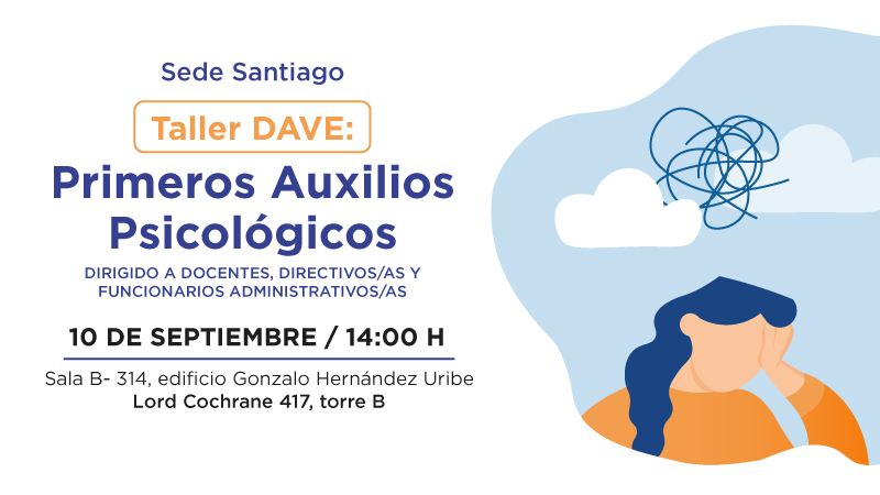 DAVE realizará nuevo taller sobre primeros auxilios psicológicos para equipos docentes y funcionarios/as.