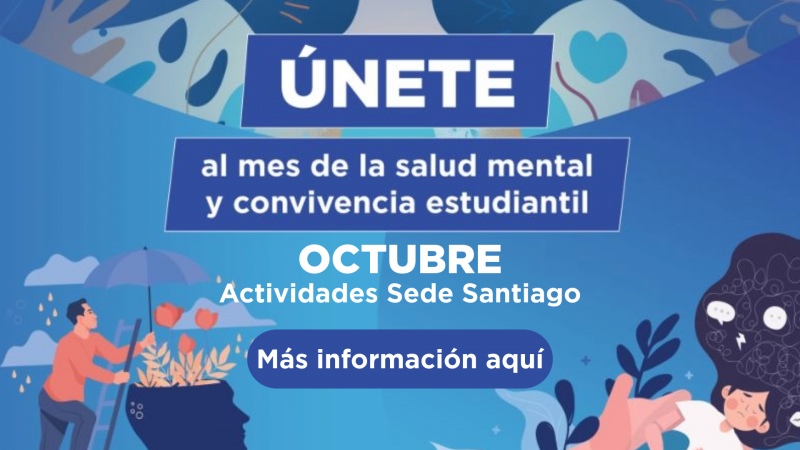 Octubre, Mes de la Salud Mental y Convivencia Estudiantil